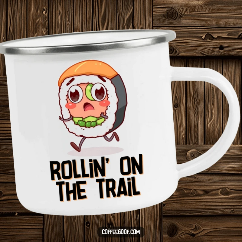 Funny Sushi Camping Mug: A surprised sushi roll character with wide eyes and stubby legs, perfect for rugged outdoor use and laughs.