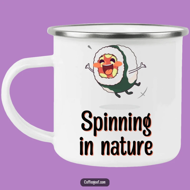 Funny Sushi Roll Spin Camping Mug: Foodie Adventure, Durable Funny Gift