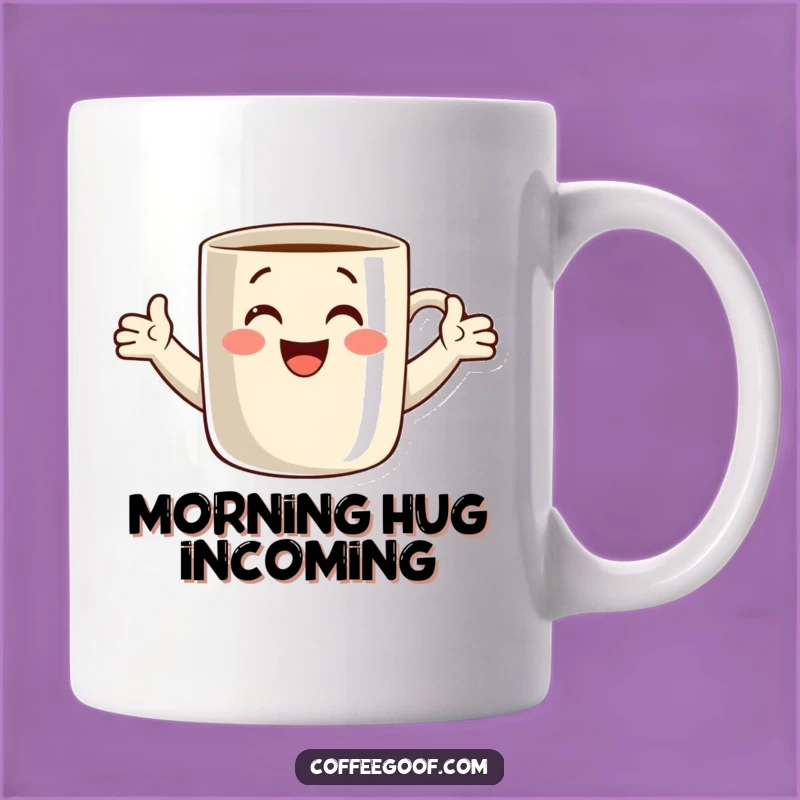 Funny Coffee Mug Hug Design: Adorable Drinkware, Perfect Funny Gift for Cuddly Mornings