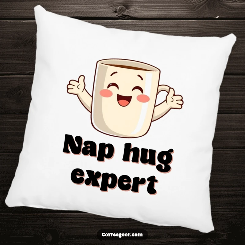 Funny throw pillow with a cute, smiling coffee mug extending its arms for a hug, offering comfort and cheer. Soft and decorative home accent.