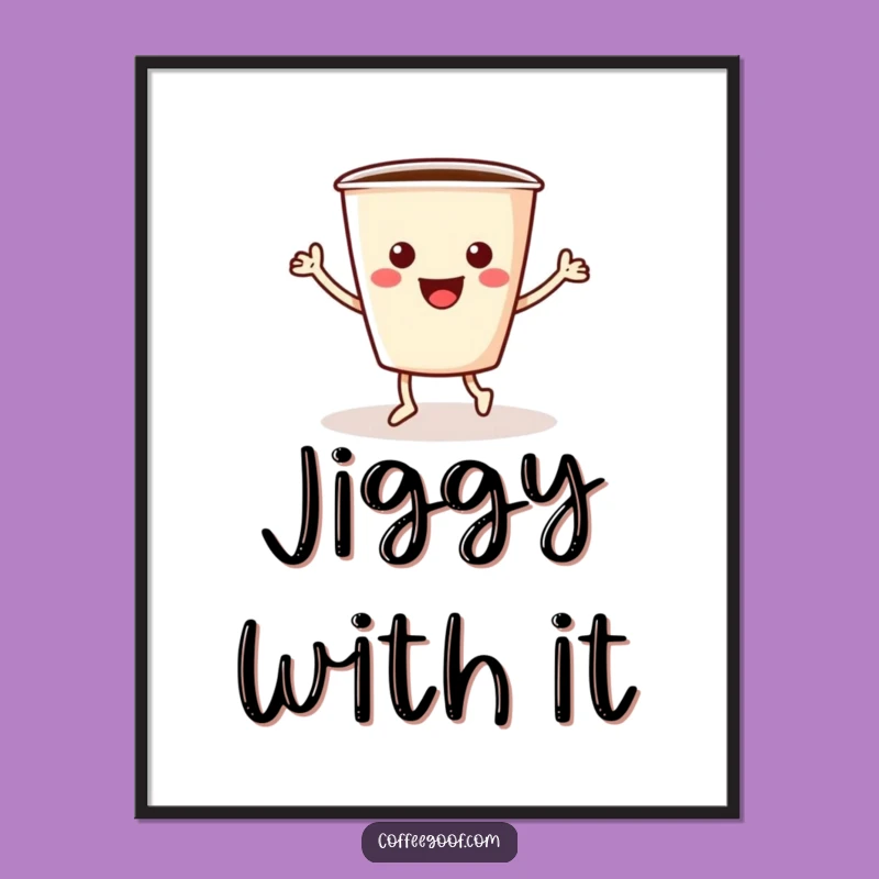 Funny Coffee Digital Art: Jiggling Cup Print, Hilarious Instant Gift