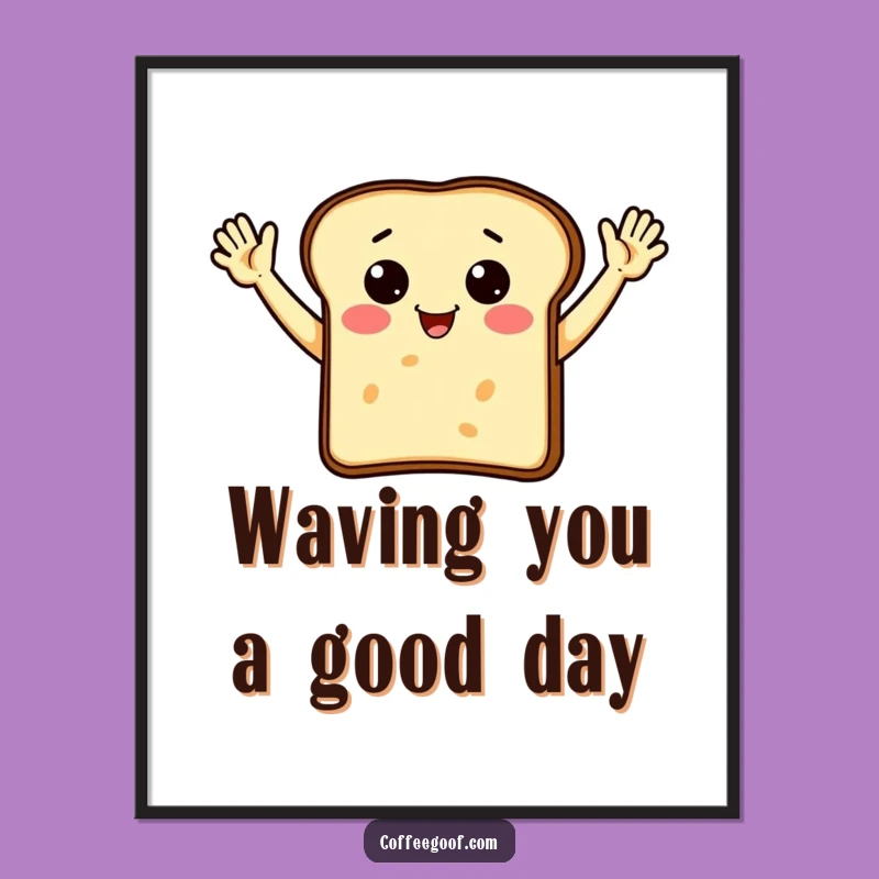 Funny Toast Waving Digital Art: Instant Cheerful Decor, Perfect Art Gift!