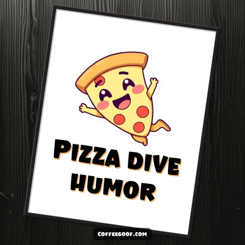 Funny pizza slice character giggling and performing a comical dive, offered as a high-quality, instantly downloadable humorous art print.