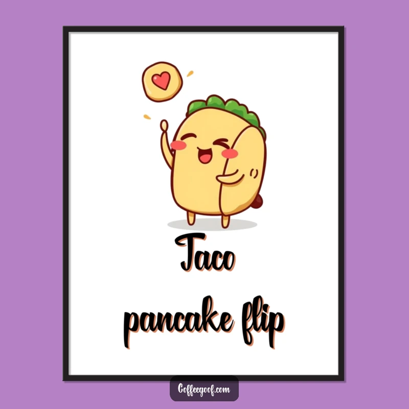 Funny Taco Flipping Pancake Digital Art - Hilarious Instant Download for Foodie Walls