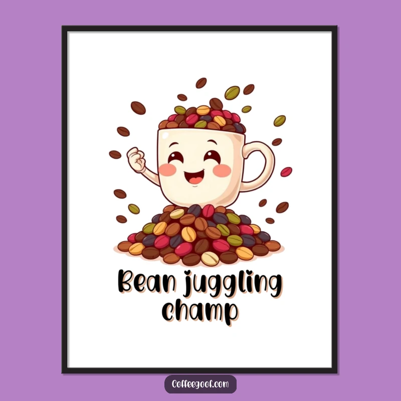 Funny Coffee Mug Juggling Beans Poster - Hilarious Wall Art for Coffee Enthusiasts