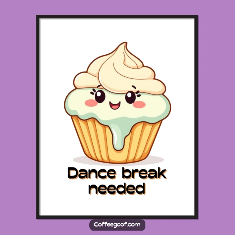Funny Dancing Cupcake Poster - Melting Frosting Art Print