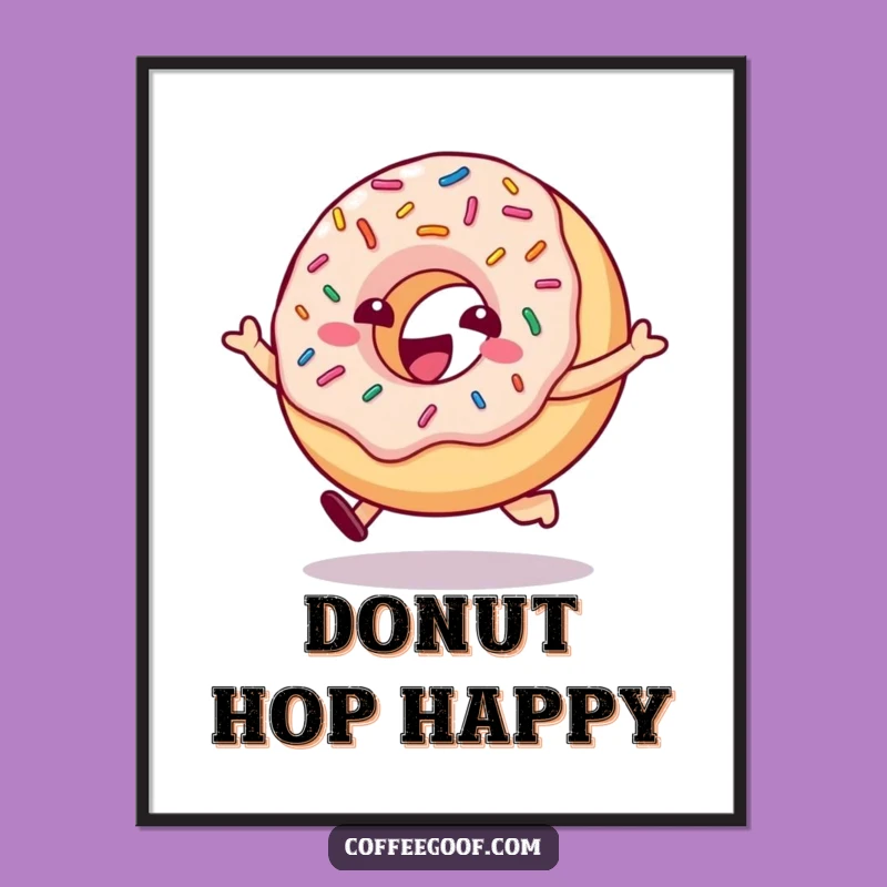 Funny Hopping Donut Poster - Hilarious and Sweet Wall Art for Your Space