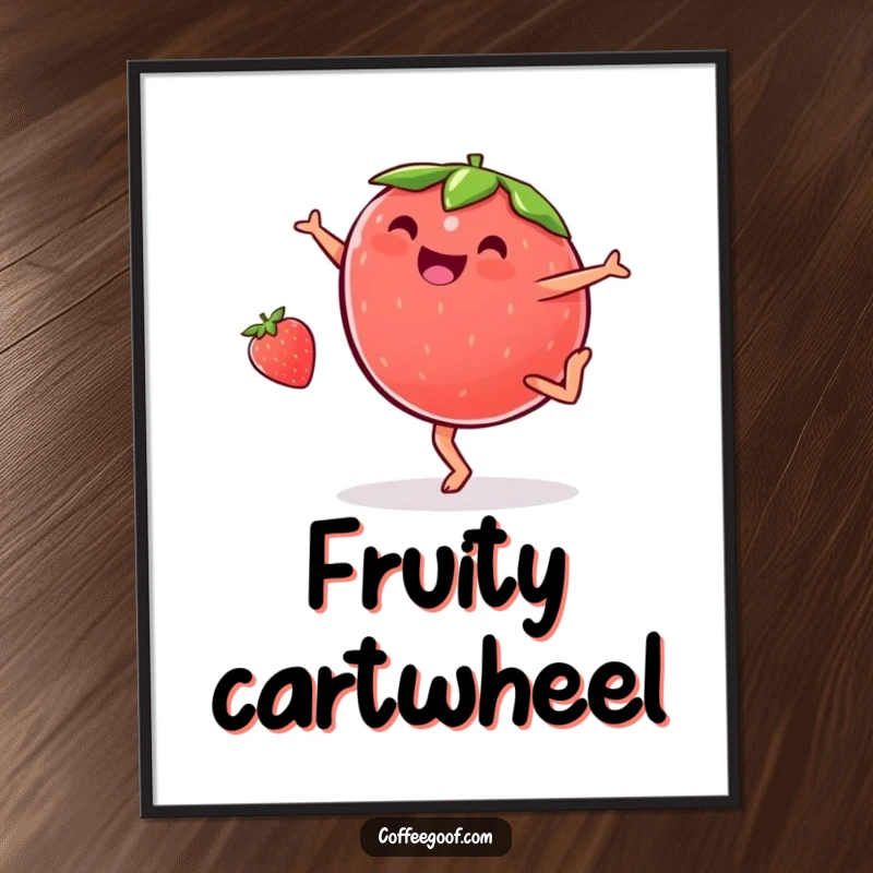 Funny plump strawberry poster, doing a cartwheel with glee, adding a vibrant and humorous touch to wall decor, ideal for kitchens.