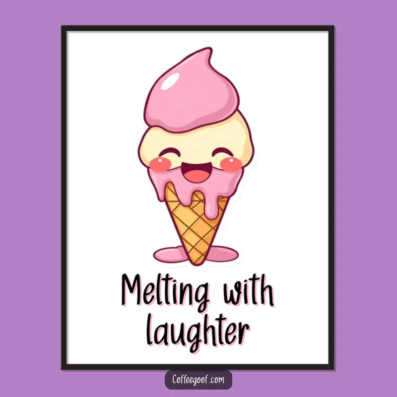 Funny Giggling Ice Cream Poster - Sweet Wall Art, Perfect Funny Gift