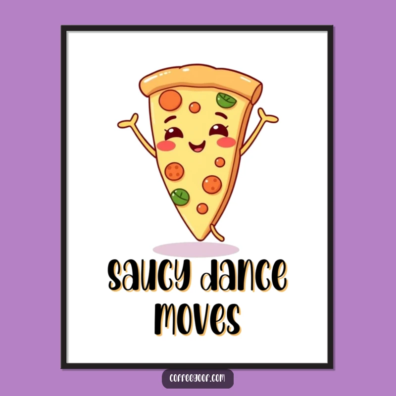 Funny Pizza Dance Poster - Wall Art, Perfect Funny Gift