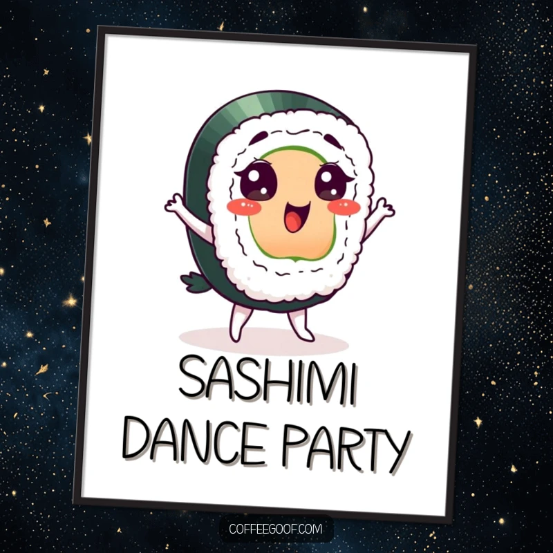 Funny sushi poster, a delighted character performing a silly dance, adding a playful and humorous touch to any room's decor.