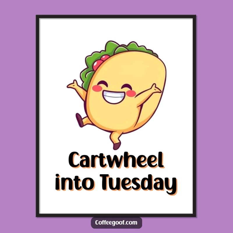 Funny Taco Poster: Cartwheeling Character Art, Vibrant Fiesta Decor, A Delightful Funny Gift!