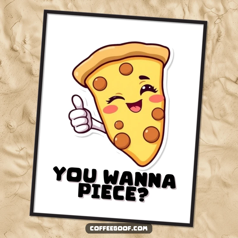 Funny pizza poster showcasing a smiling slice winking and giving a thumbs-up, perfect for adding quirky charm to any room.