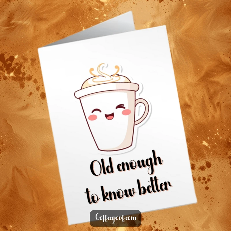 Funny Free Printable Birthday Card: A smiling coffee cup character winks playfully, ready to deliver a cheerful birthday message.