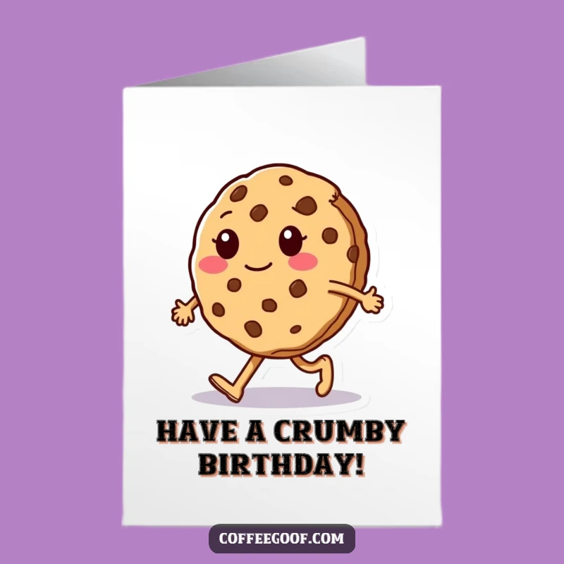 Free Printable Cookie Birthday Card - Funny Downloadable Gift for Cookie Lovers