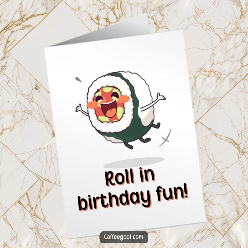 Funny Free Printable Birthday Card: An excited sushi roll doing a wobbly, graceful spin. A festive food design.