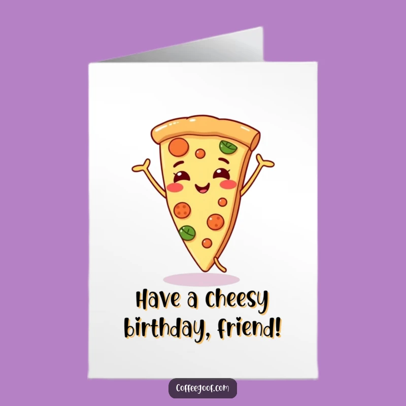 Free Printable Birthday Pizza Card Funny - Dancing Slice Downloadable Gift