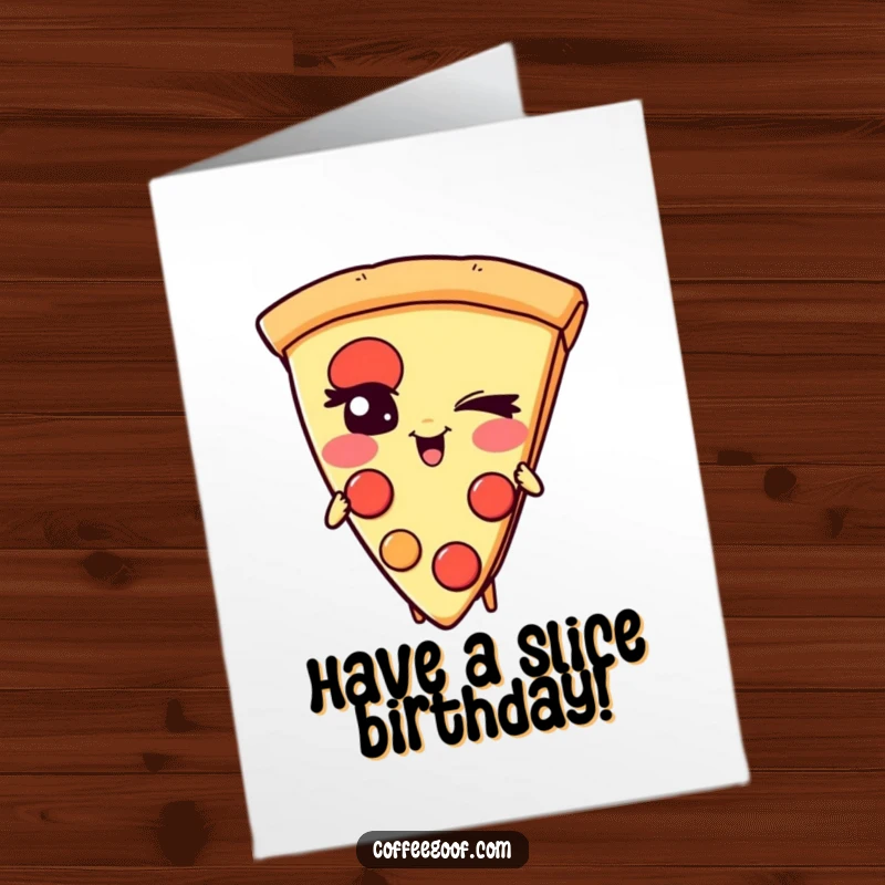 Funny Free Printable Birthday Card featuring a giggling pizza slice character with a mischievous wink, ready to party.