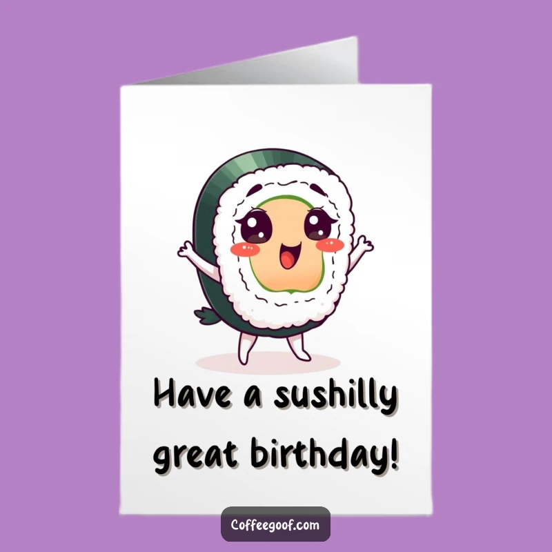 Free Printable Birthday Card: Dancing Sushi - Funny Downloadable Gift for Sushi Lovers