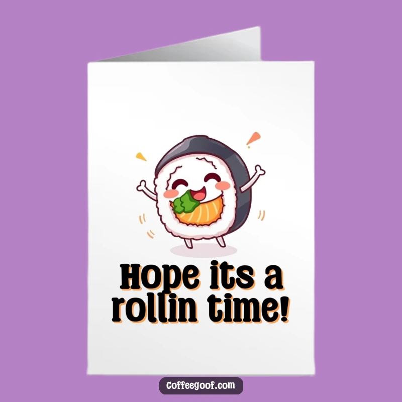 Free Printable Birthday Card: Spinning Sushi, Rollin' Fun, LOL Downloadable Gift