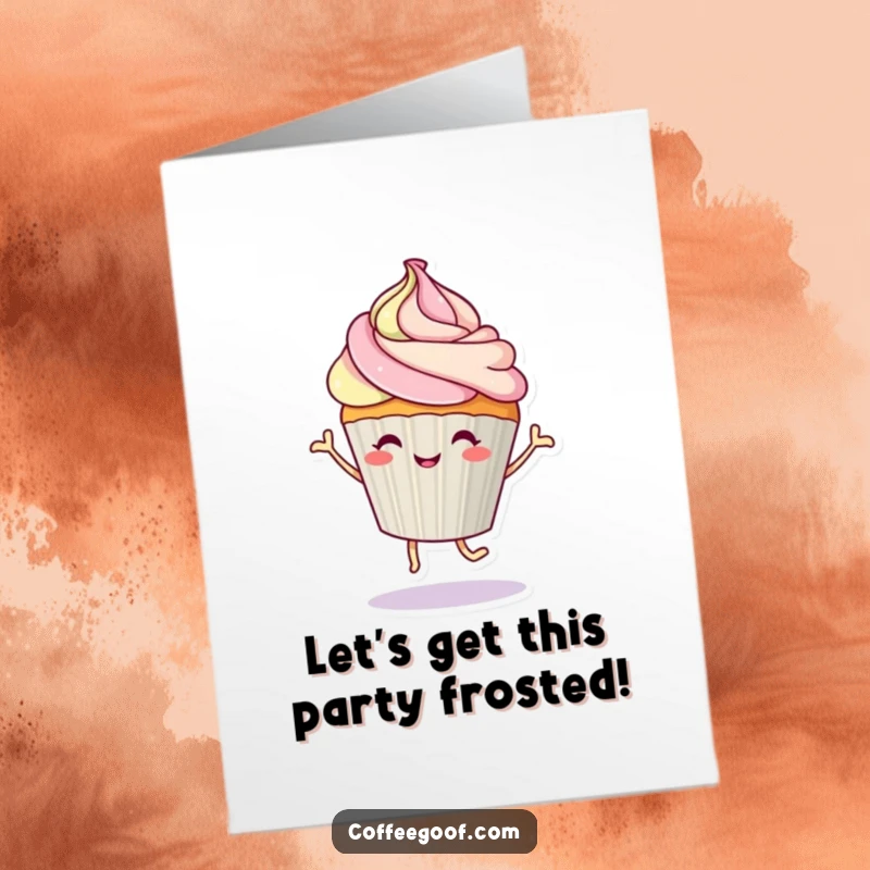 Funny Free Printable Birthday Card: A cheerful cupcake character with a frosting swirl is joyfully dancing, spreading birthday cheer.