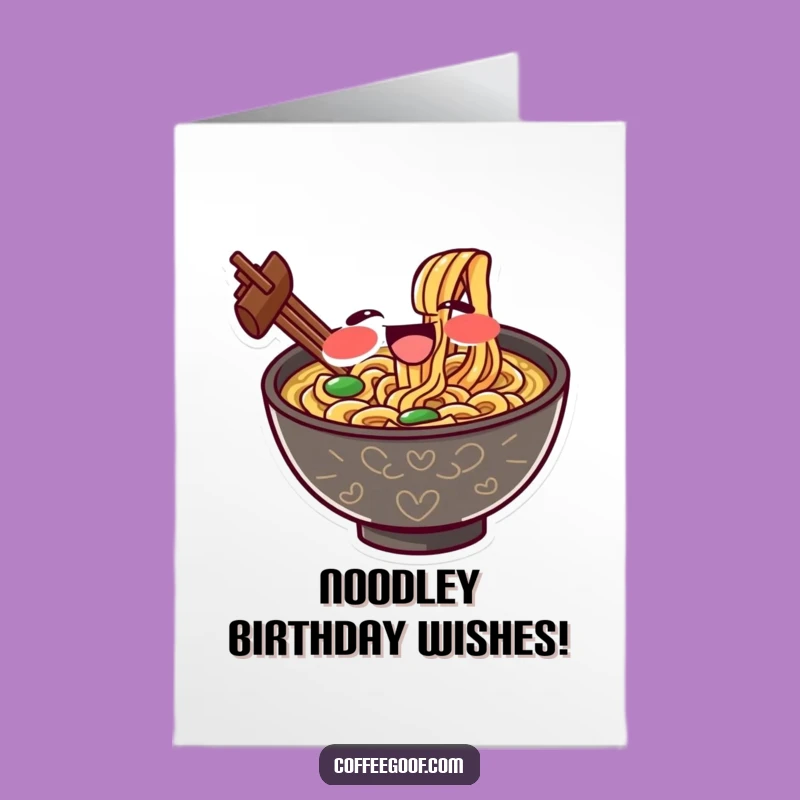 Free Printable Birthday Card: Gleeful Ramen Slurping Noodles Funny Birthday Downloadable Gift