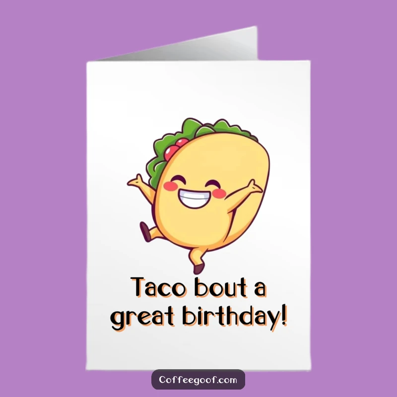 Free Printable Birthday Card: Cartwheeling Taco - Funny Downloadable Gift for Fiesta Fun