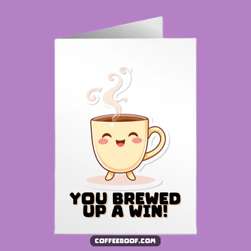 Free Printable Coffee Cup Congratulations Card - Awesome Downloadable Cheer!