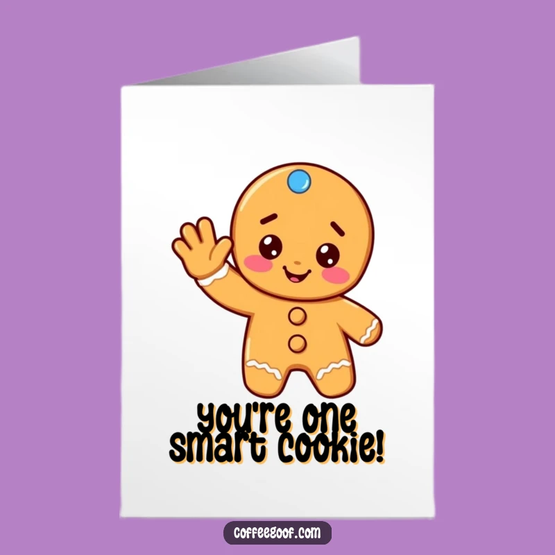 Free Printable Congrats Card: Gingerbread Cookie Waving, Funny Downloadable Gift