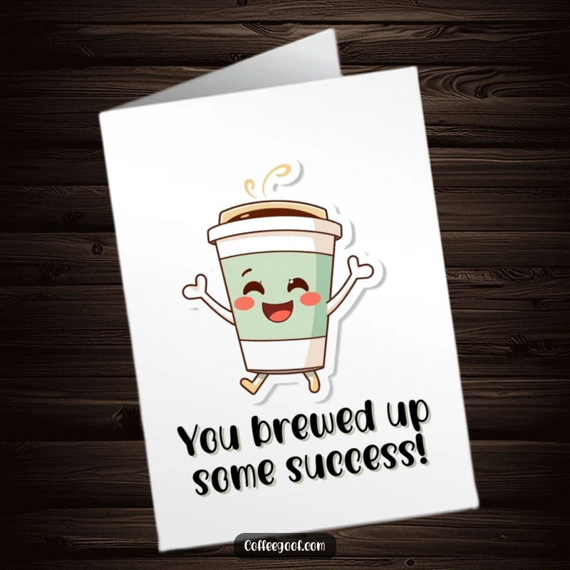 Funny Free Printable Congratulations Card with an ecstatic coffee cup character bouncing up and down in celebration.