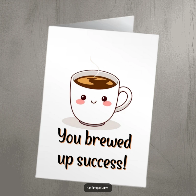 Funny Free Printable Congrats Card with a cheerful coffee cup character wiggling its handle in celebration, perfect for any occasion.