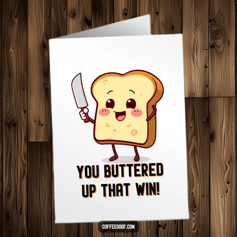 Funny Free Printable Congrats Card: Enthusiastic toast character brandishing a butter knife, celebrating success with a dynamic wave.