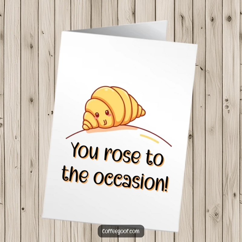 Funny Free Printable Congratulations Card: A cheerful croissant happily rolling down a hill. Perfect for celebrating success.