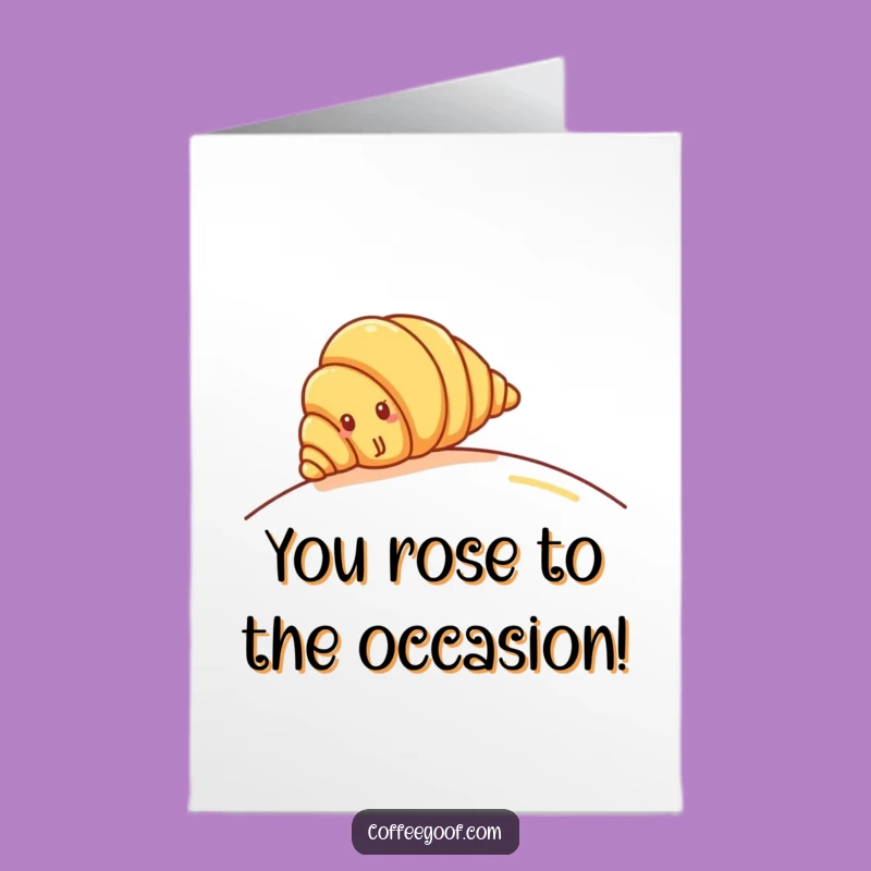 Free Printable Croissant Congrats Card - Rolling Fun Downloadable Gift