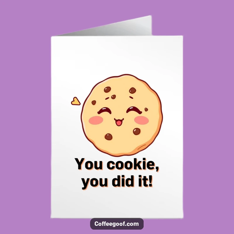 Free Printable Funny Cookie Congrats Card: Winking Success Downloadable
