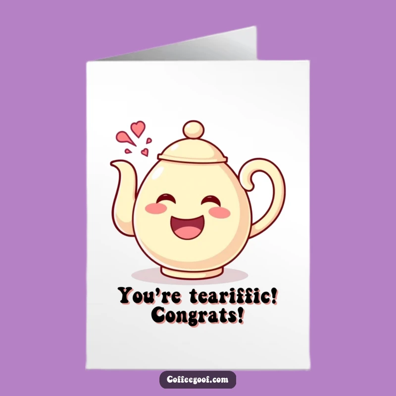 Free Printable Congratulations Card: Giggling Teapot, Pouring Joyful Cheers for Success