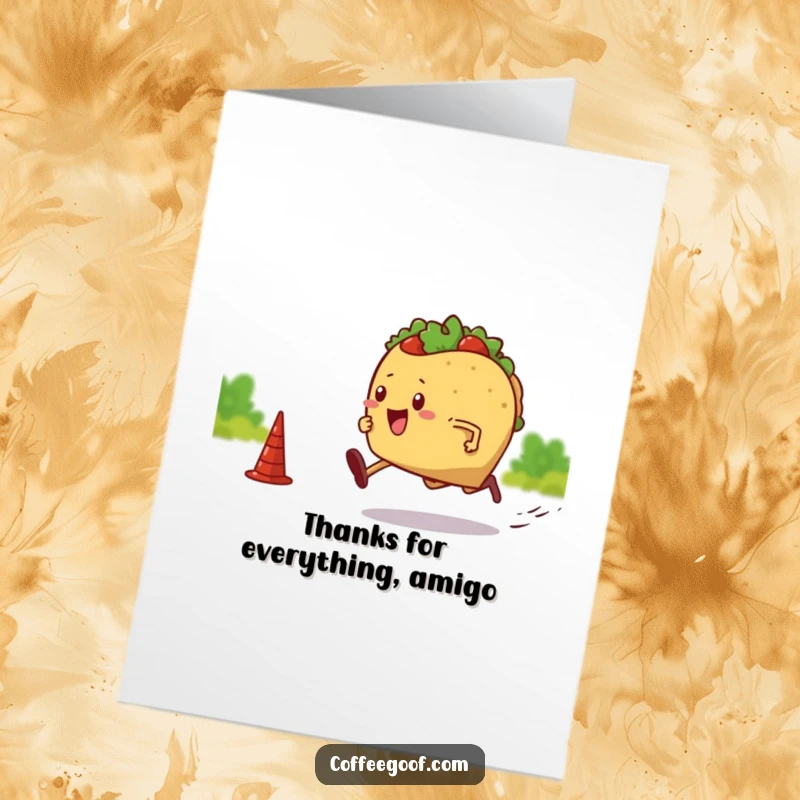 Funny Free Printable Thank You Card: A taco on the run, legs pumping, heading towards a finish line to express thanks.