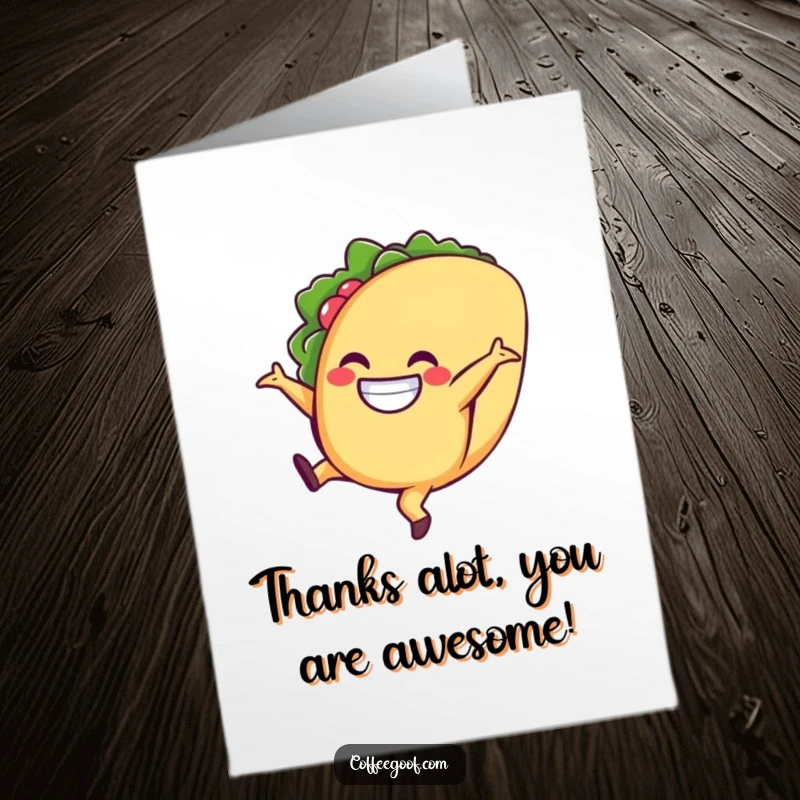 Funny Free Printable Thank You Card of a grinning taco character doing a spectacular cartwheel in gratitude.