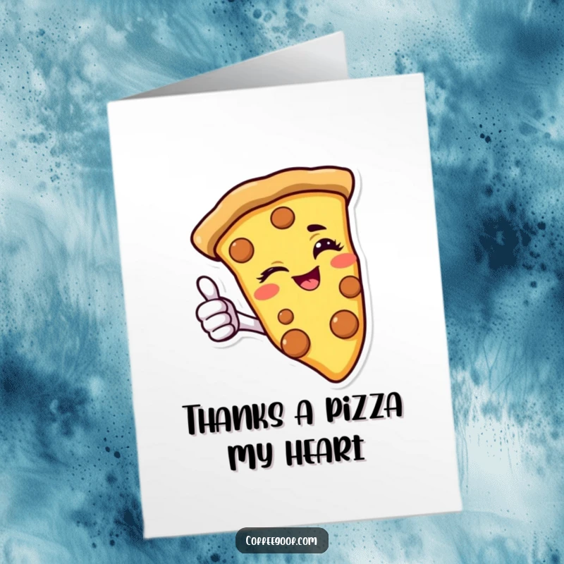 Funny free printable thank you card: a smiling pizza slice winking and giving a friendly thumbs-up, expressing thanks with a cheesy gesture.