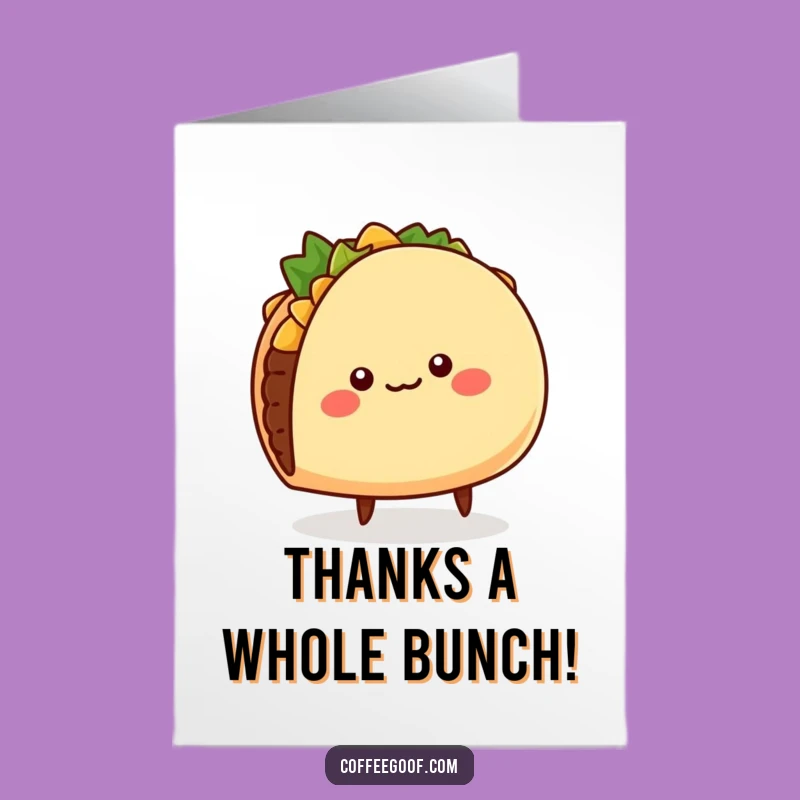 Free Printable Thank You Taco Card: A Deliciously Funny Downloadable Gift!