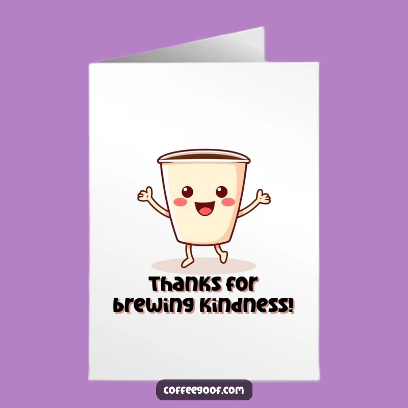Free Printable Thank You Card: Dancing Coffee Cup - Funny Downloadable Appreciation Gift
