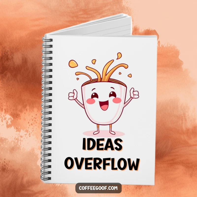 Funny notebook with a jubilant coffee cup character spilling hot art, encouraging creative writing and artistic expression.