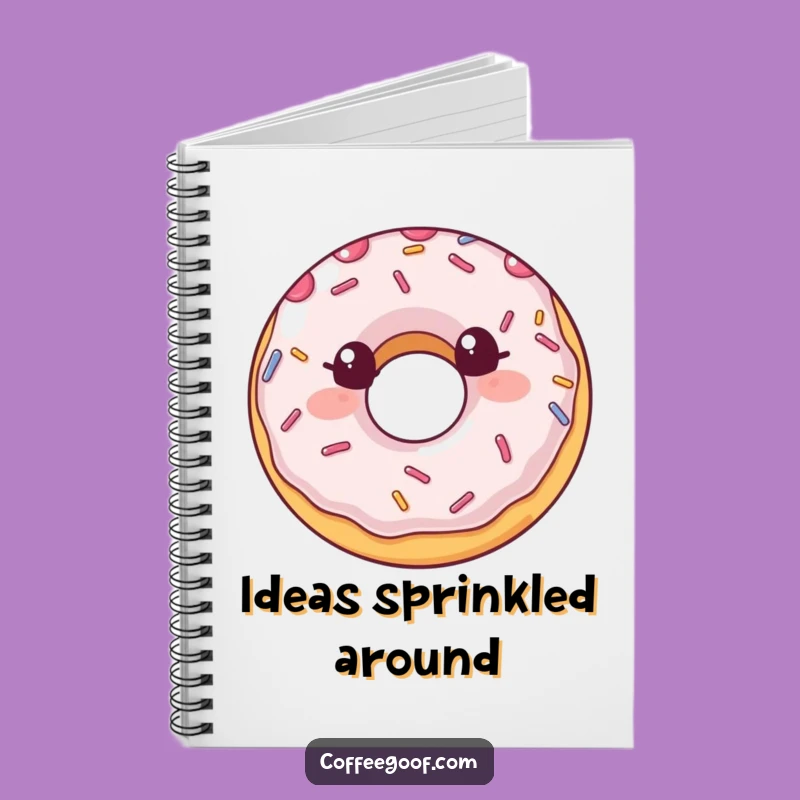 Funny Donut Notebook: Smiling Sprinkles for Sweet Ideas Funny Gift