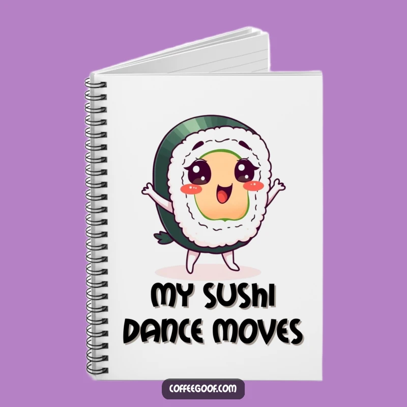 Funny Sushi Notebook: Dancing Character Journal, Fun & Fresh, The Perfect Funny Gift!