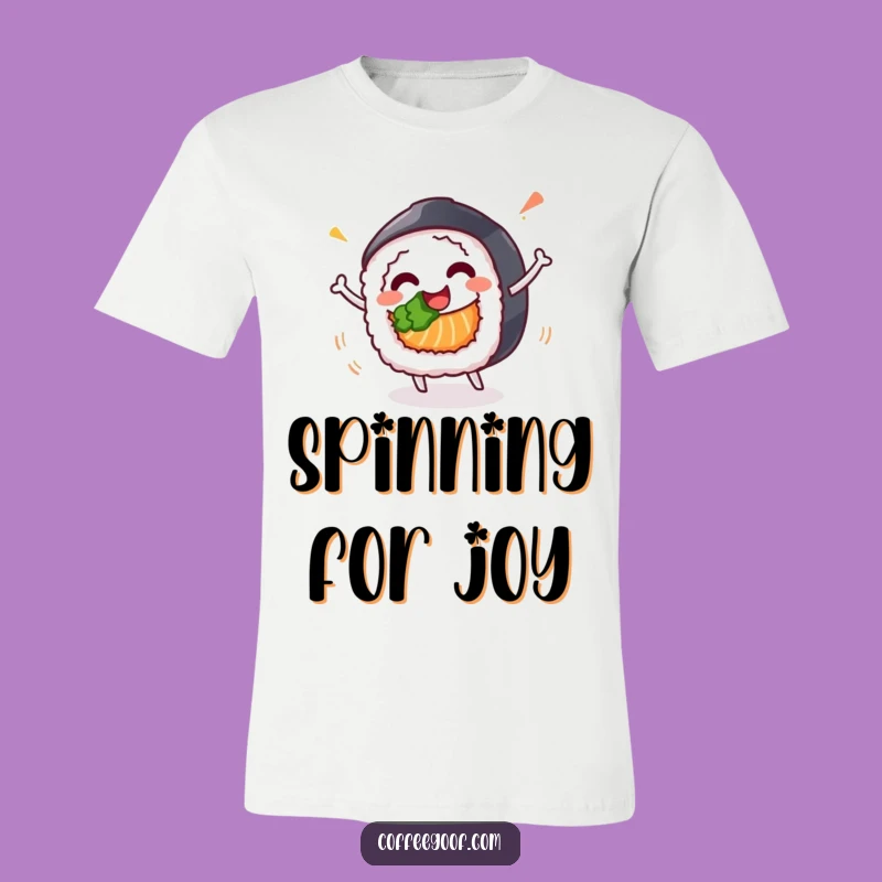 Funny Sushi Roll T-Shirt: Happy Spinning Design, Awesome Gift for Japanese Food Fans